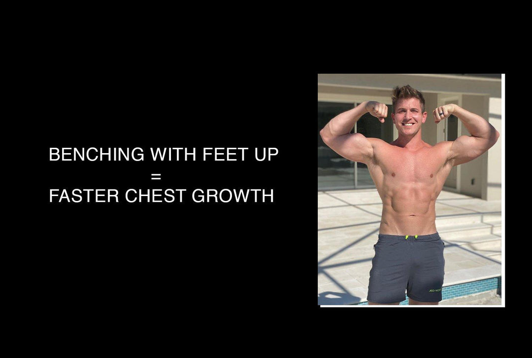 Benching With Feet Up = Faster Chest Growth